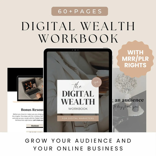 Digital Wealth Workbook with 100% Resell Rights